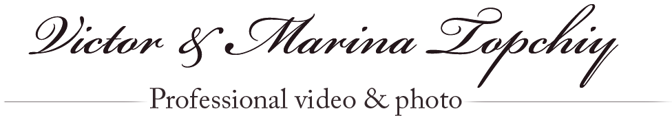 Victor & Marina Topchiy. Professional video & photo